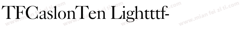 TFCaslonTen Lightttf字体转换